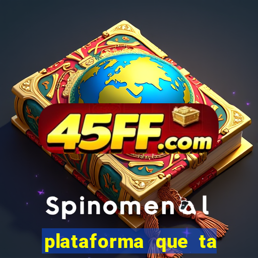 plataforma que ta pagando bem fortune tiger
